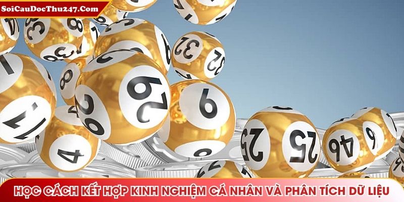 Học cách kết hợp kinh nghiệm cá nhân và phân tích dữ liệu