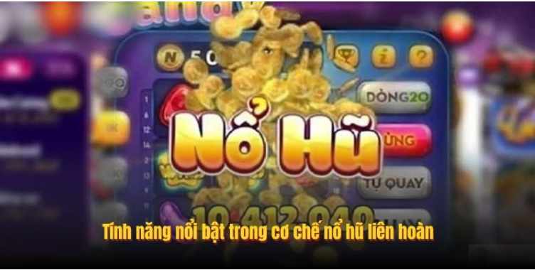 cơ chế nổ hũ 1